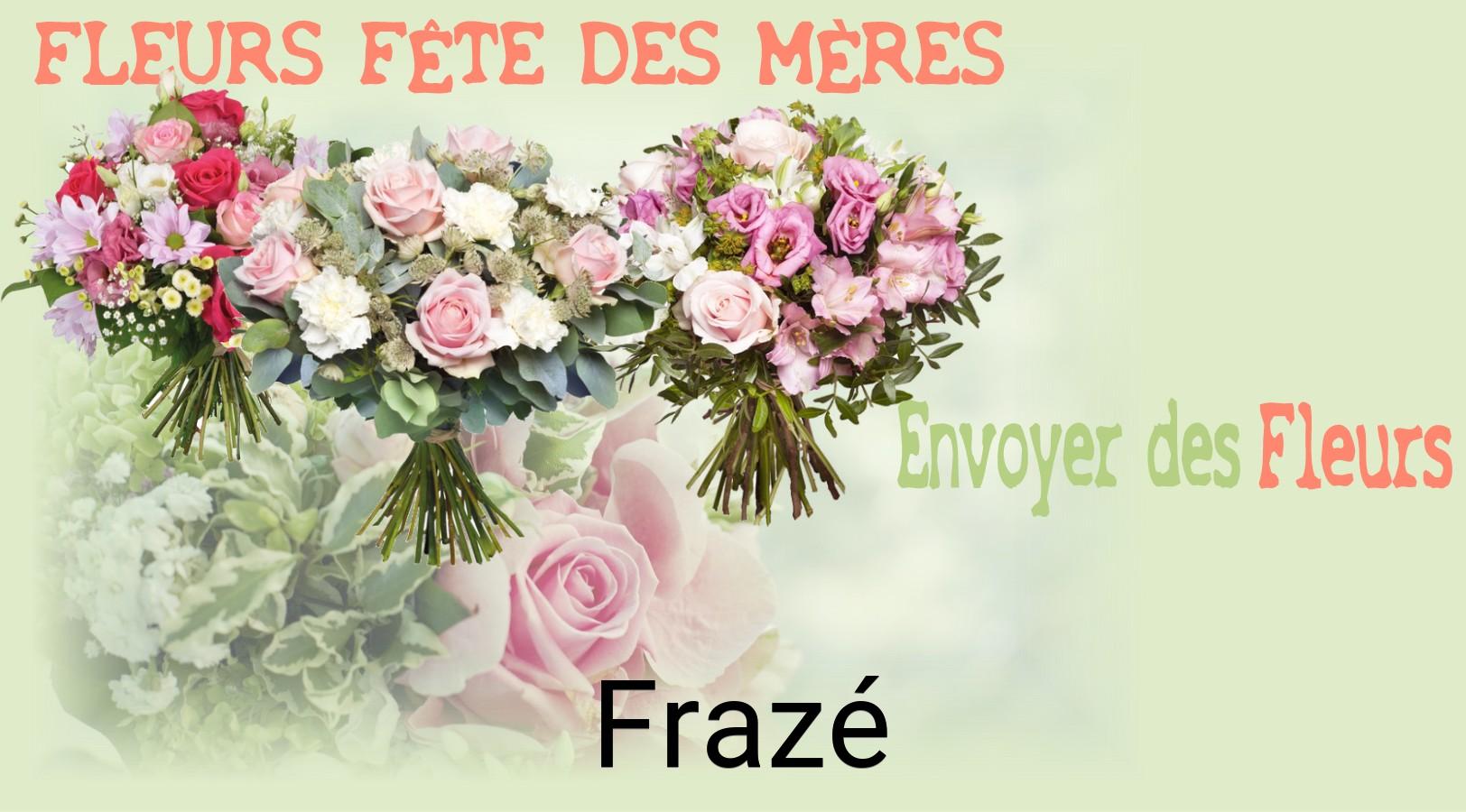 Bouquet de Fête des Mères livré à Frazé